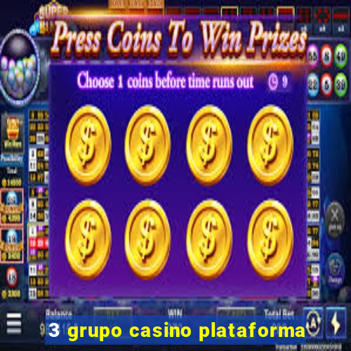 3 grupo casino plataforma